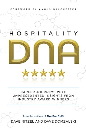Hospitality DNA: Career Journeys with Unprecedented Insights from Industry Award Winners - Epub + Converted Pdf
